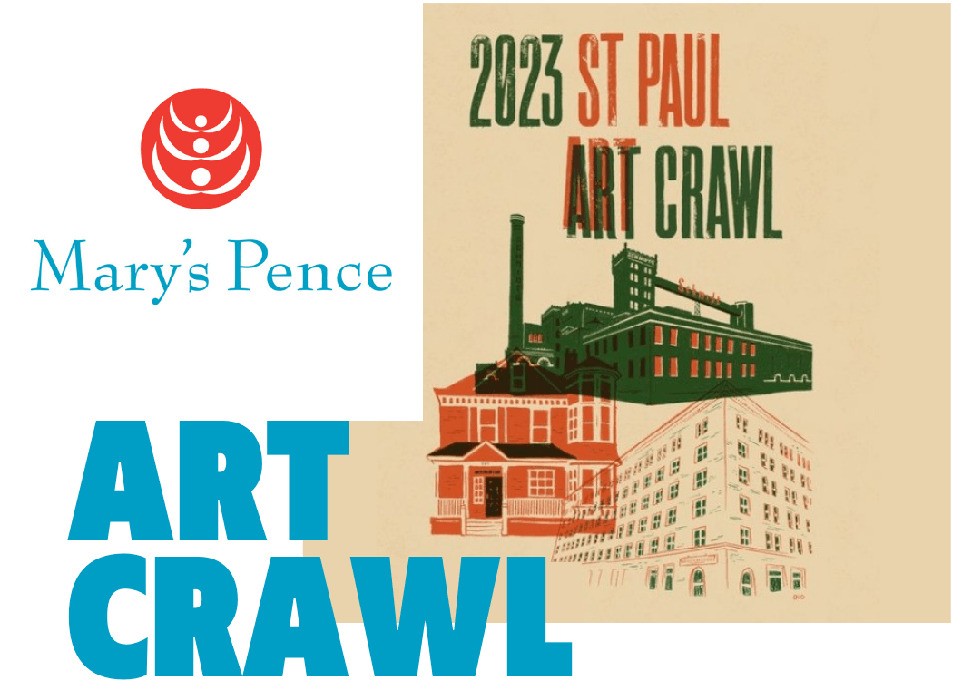 Join us in Saint Paul's Art Crawl Mary's Pence